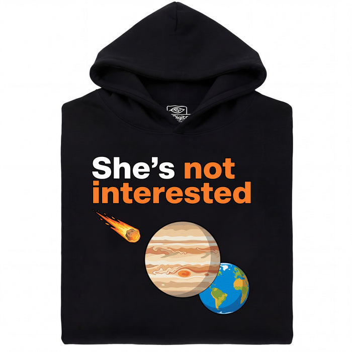 She's not interested - Vista principale Felpa Nero
