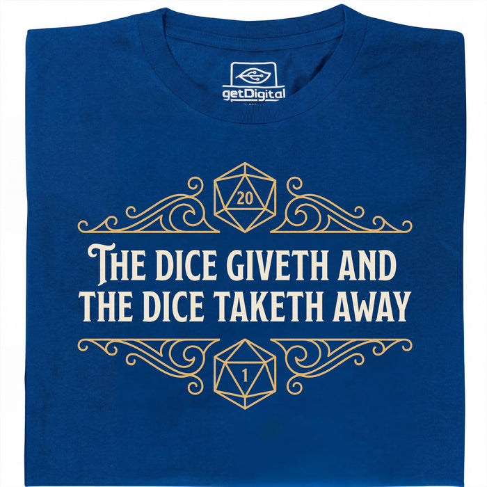 The Dice Giveth and the Dice Taketh Away - Main view T-shirt Blue