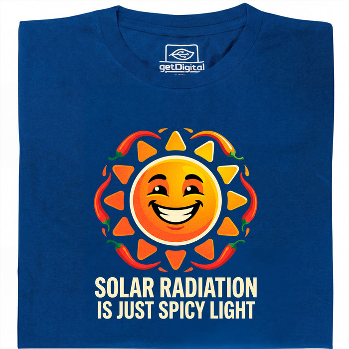 Solar Radiation Is Just Spicy Light - Vista principale T-shirt Blu