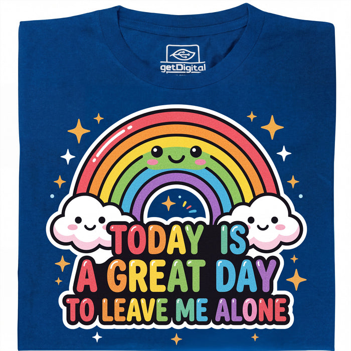 A Great Day To Leave Me Alone - Vista principal Camiseta Azul