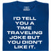 A Joke About Time Travel - Vista principale T-Shirt Blu