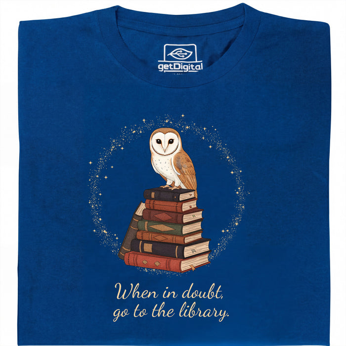 When in doubt, go to the library - Vue principale T-Shirt Bleu