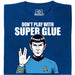 Don't Play With Super Glue - Vooraanzicht T-Shirt Blauw