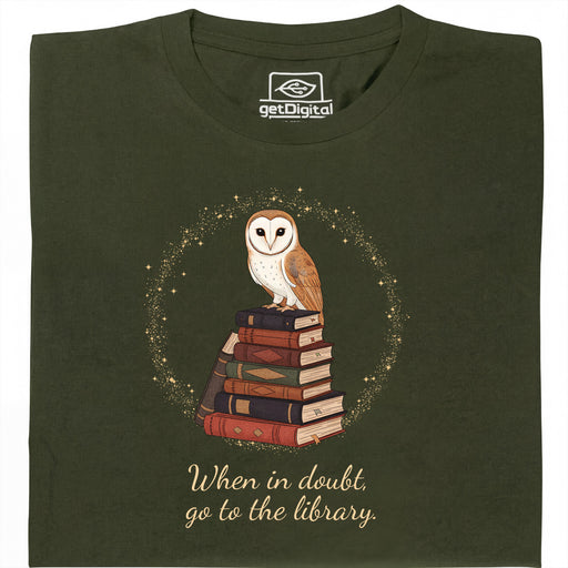 When in doubt, go to the library - Vista principale T-Shirt Verde Scuro