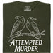 Attempted Murder - Vue principale T-shirt Vert Foncé