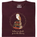 When in doubt, go to the library - Vue principale T-Shirt Rouge Foncé