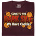 Come to the Dark Side - We Have Cookies - Vista principal Camiseta Rojo Oscuro