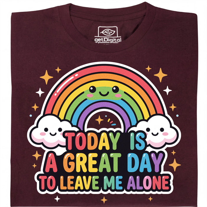 A Great Day To Leave Me Alone - Vista principal Camiseta Rojo oscuro