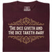 The Dice Giveth and the Dice Taketh Away - Main view T-shirt Dark Red