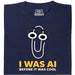 I Was AI Before It Was Cool - Vista principale Maglietta Blu Navy