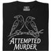 Attempted Murder - Vue principale T-shirt Noir