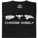 Choose Your Spaceship - Main view T-shirt Black
