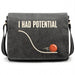 I Had Potential - Main view Bag